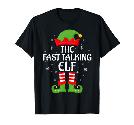 Fast Talking Elf Xmas Family Matching Elf Squad Christmas T-Shirt