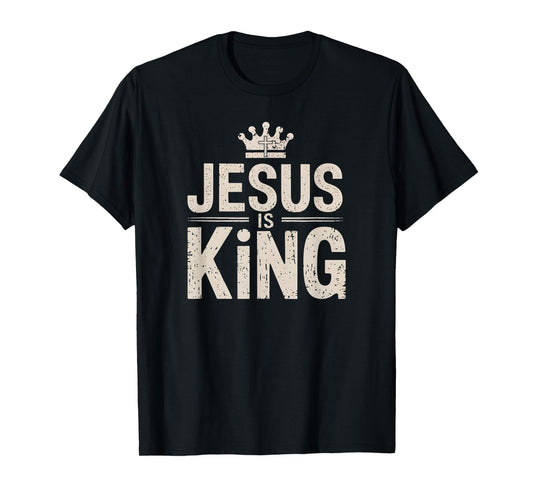 Faithful Inspirational Spiritual Jesus Belief Jesus Is King - Faith Christian T-Shirt