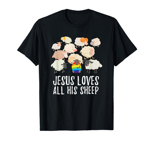 Rainbow Pride Gay Christian LGBTQ+ Jesus Loves All His Sheep T-Shirt