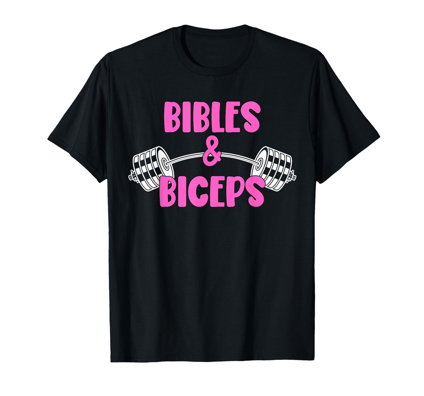 Bibles and Biceps Funny Gym Workout Christian T-Shirt