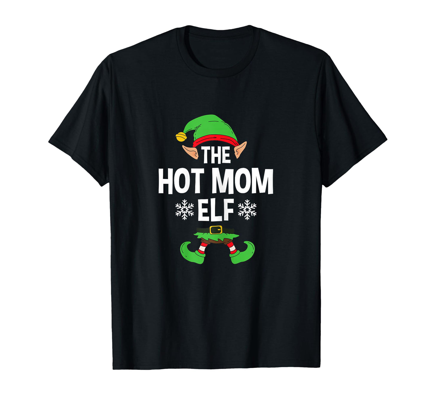 The Hot Mom Elf Party Family Group Matching Mother X-Mas T-Shirt