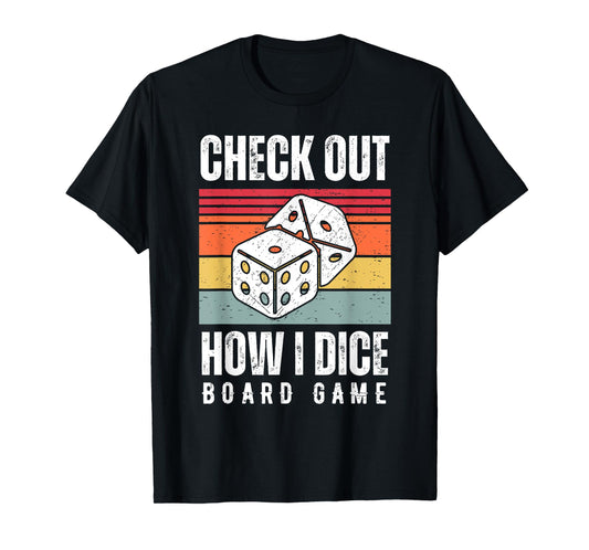 Check Out How I Dice Board Game Lover Matching Family T-Shirt