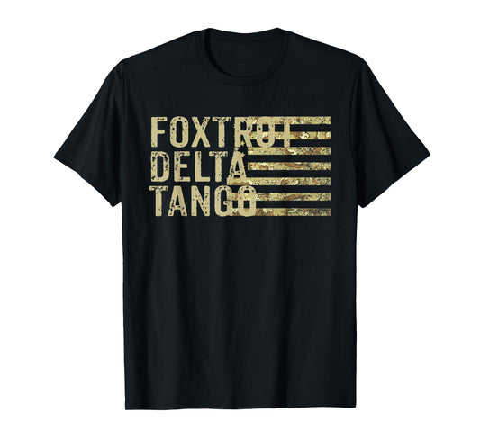 Foxtrots Delta Tangos Funny Foxtrots Deltas Tangos US Flag T-Shirt