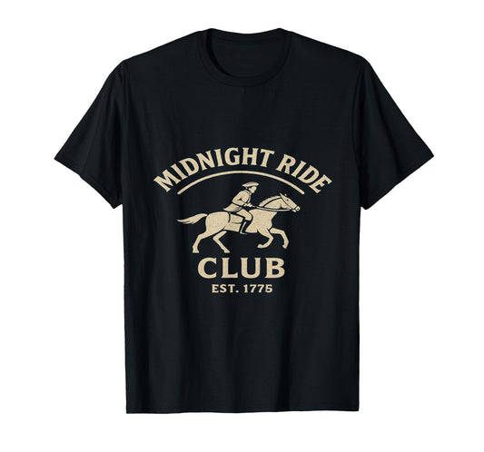 Midnight Ride Club – Paul Revere 1775 Historical Patriotic T-Shirt