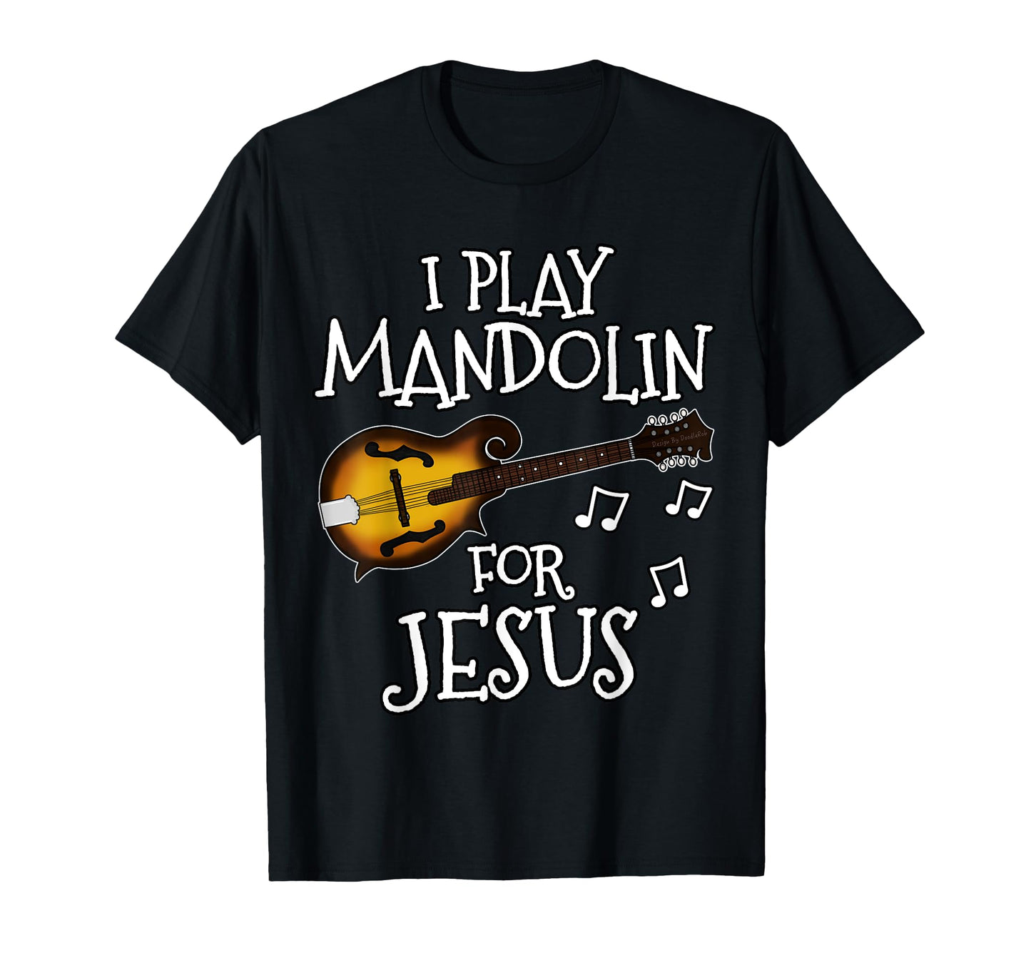 Church Musician, I Play Mandolin For Jesus, Mandolinist T-Shirt