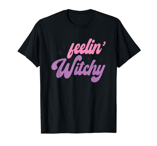 Feelin' Witchy Mystical Occult Magic T-Shirt