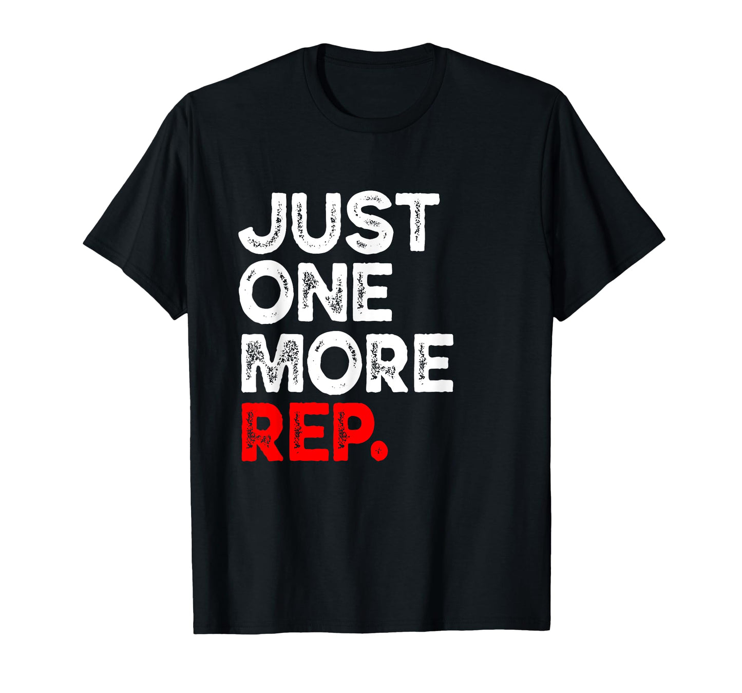 Just one more Rep Bruh Funny Gym Training Workout T-Shirt