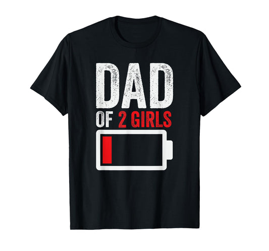 Dad of 3 Girls from Daughter Wife to Men Fathers Day T-Shirt