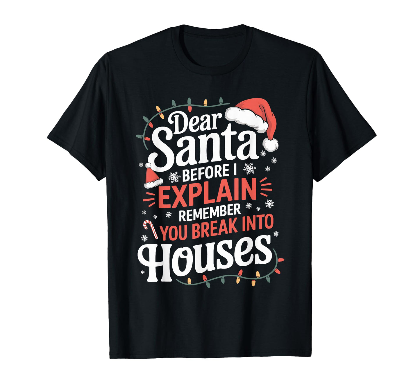 Funny Christmas Humor Xmas Pajama for Men Women Kids T-Shirt