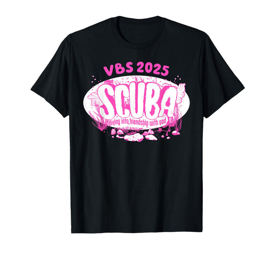 VBS 2025 Scuba Diving Into Friendship Vacation Bible School T-Shirt