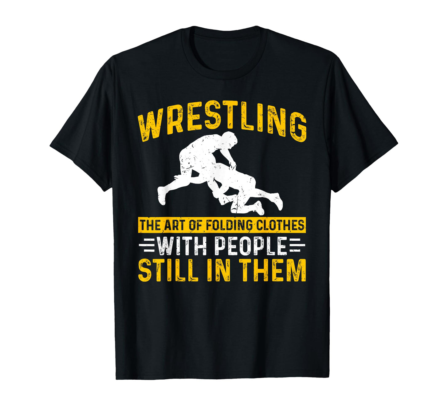 Funny Wrestling Art Of Folding Clothes With People In Them T-Shirt