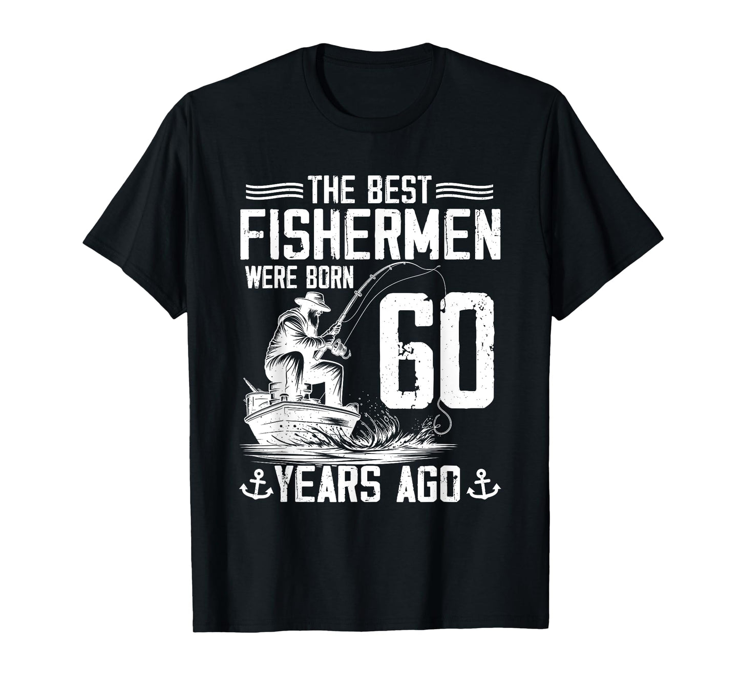 60 Year Old Gift Men Fisherman 60 Birthday Fishing 60th BDay T-Shirt