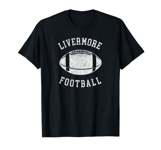 Livermore Football Distressed Vintage 80's Throwback Classic T-Shirt