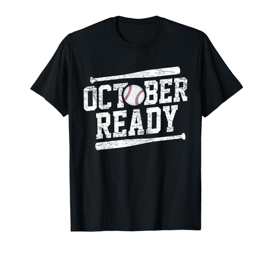 Men Women October Ready Playoff Baseball T-Shirt
