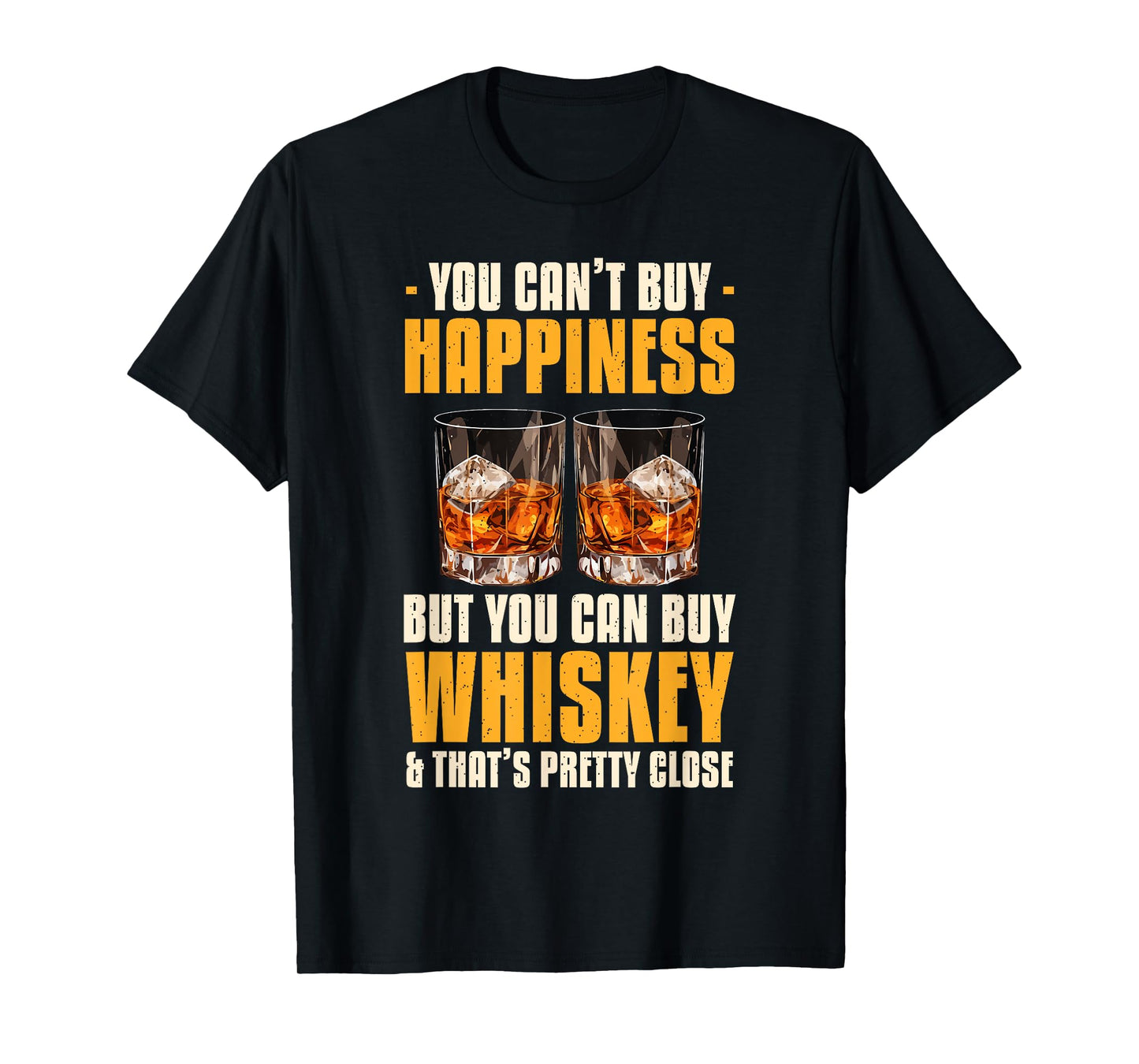 You Can't Buy Happiness But You Can Buy Whiskey Bourbon T-Shirt