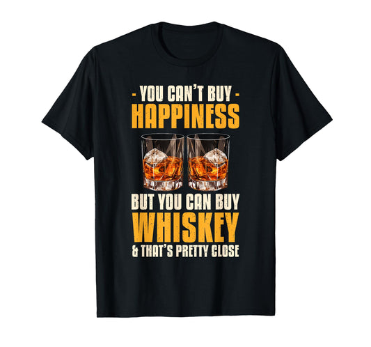 You Can't Buy Happiness But You Can Buy Whiskey Bourbon T-Shirt