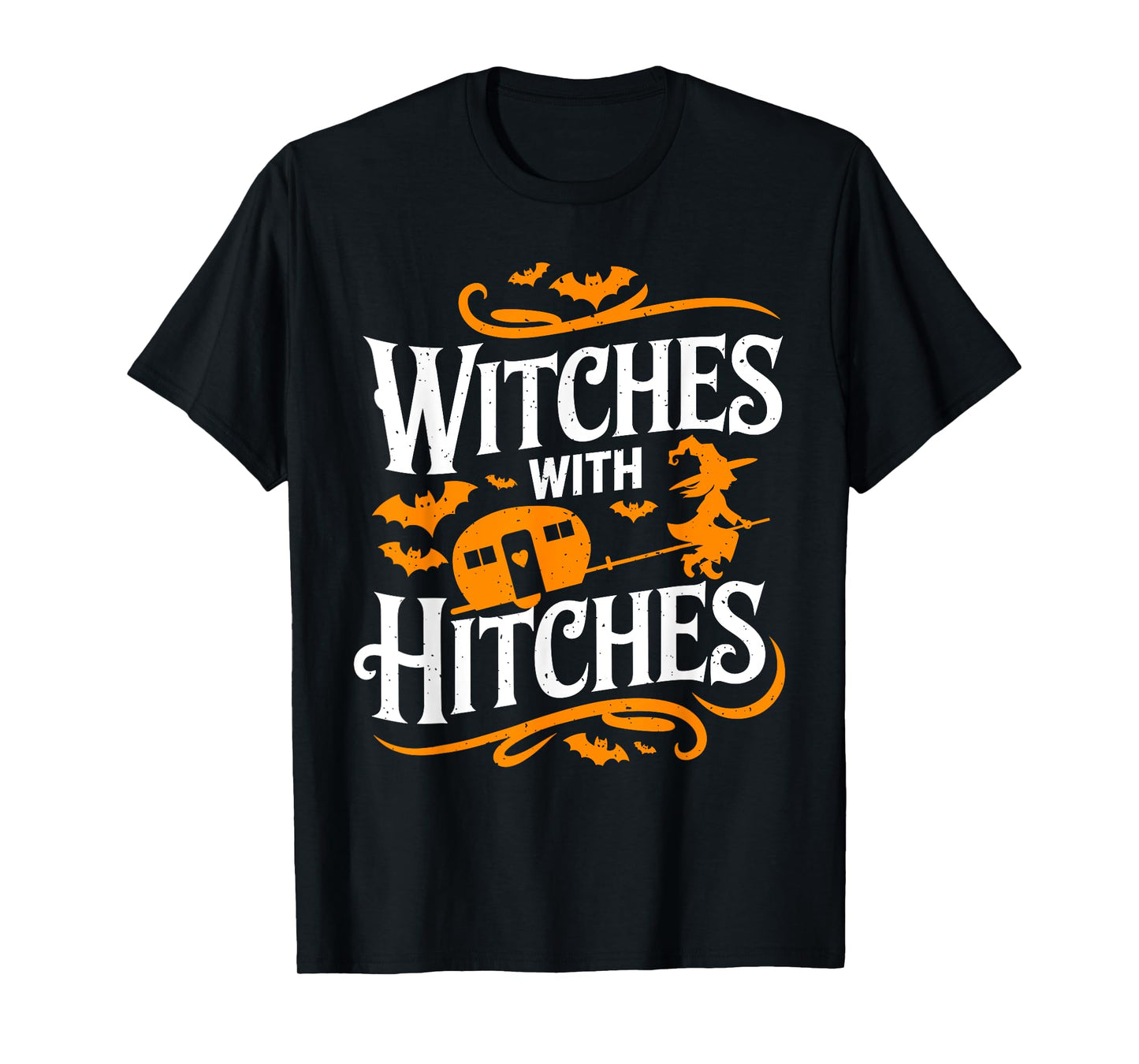 Witches With Hitches Funny Halloween Camping Witches T-Shirt