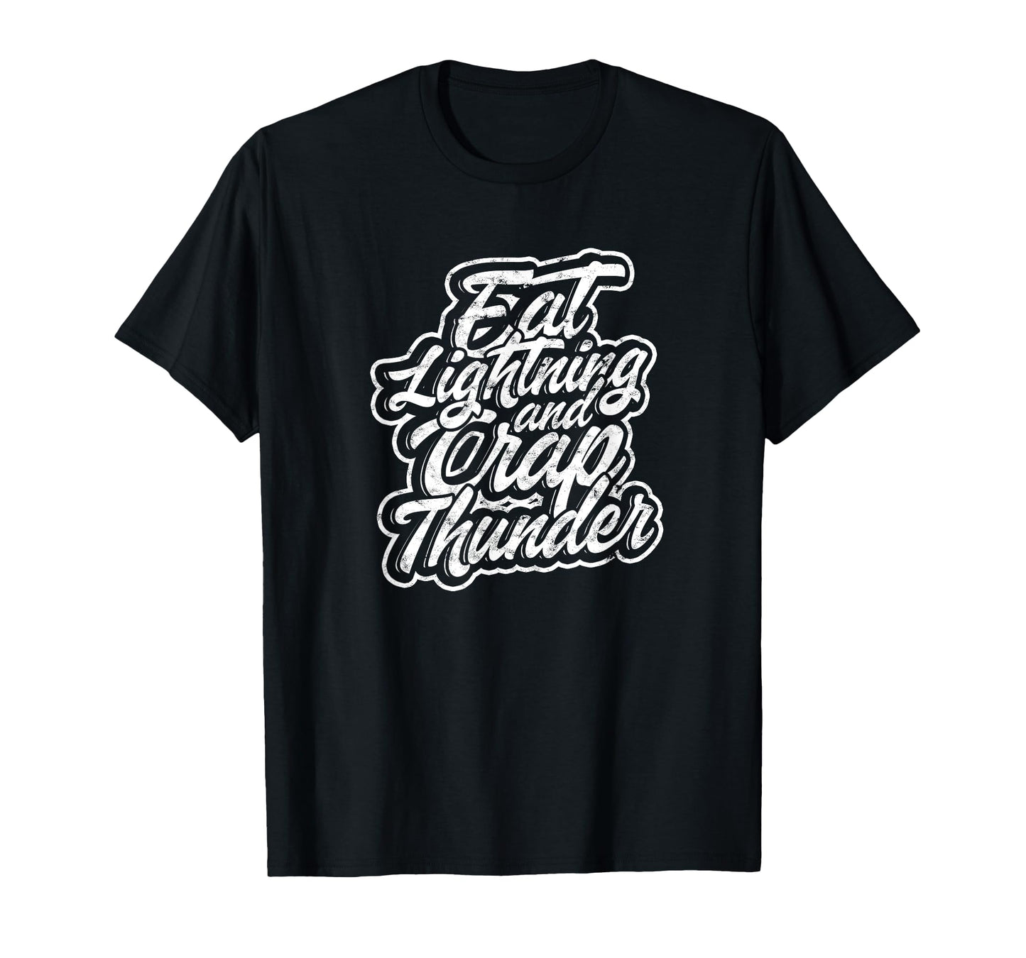 Eat lightning & crap thunder - Muscle training and exercise T-Shirt