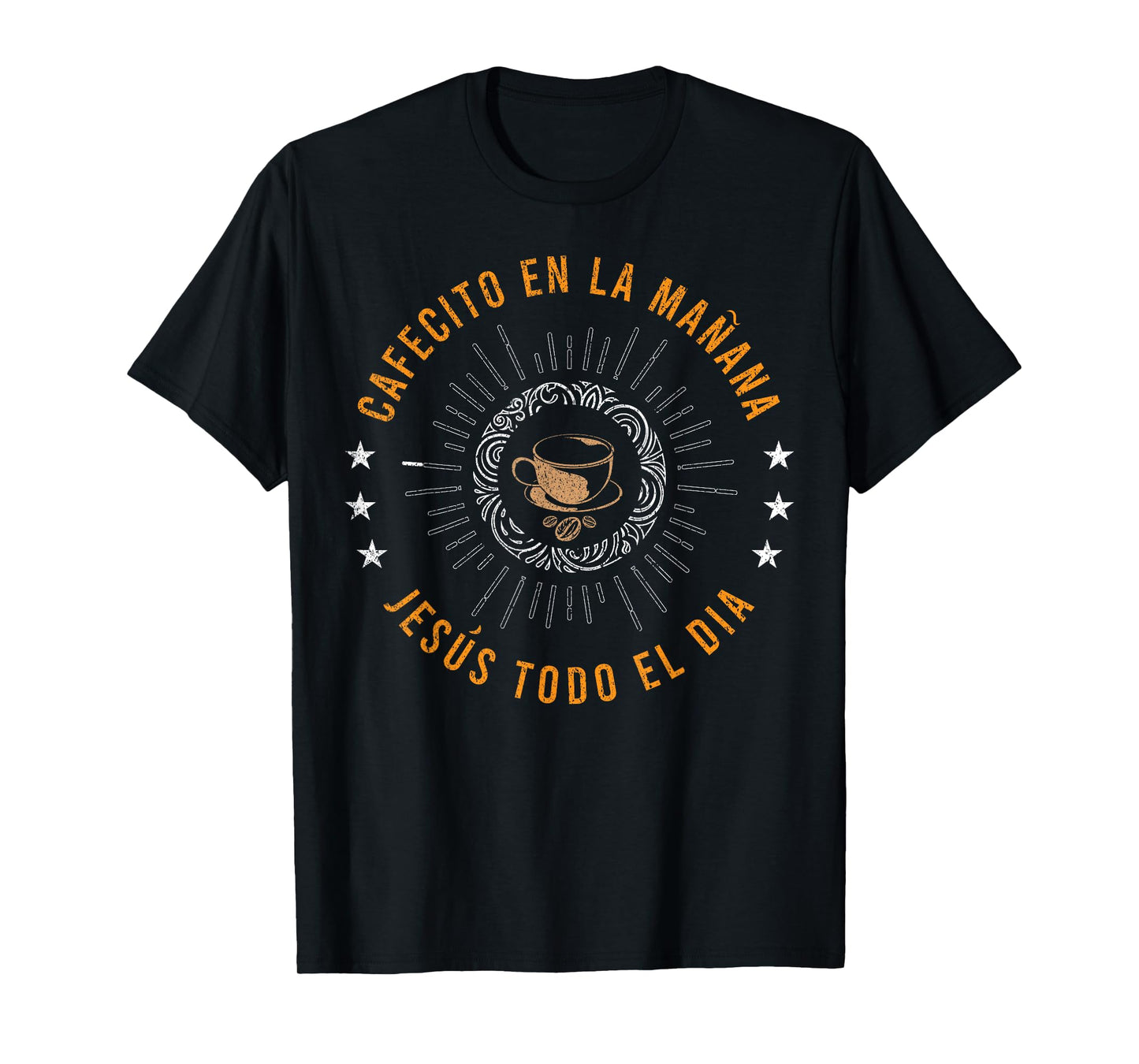 Cafecito Y Jesus Gift Reagalo Cristiano Christian Spanish T-Shirt