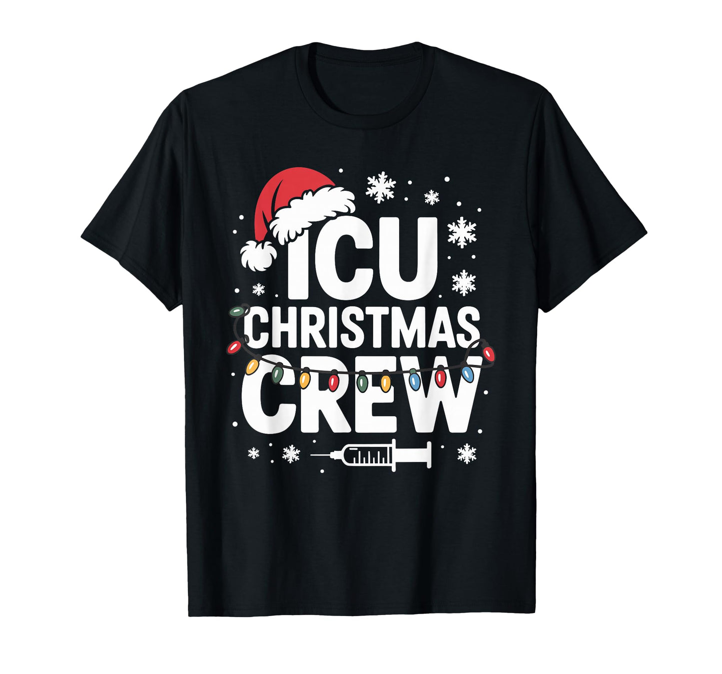 ICU Christmas Crew ICU Nurse Critical Care Xmas Nursing T-Shirt