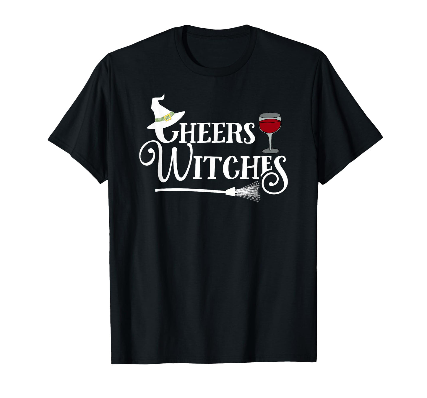 Cheers Witches! - Fun Witch Halloween T-Shirt