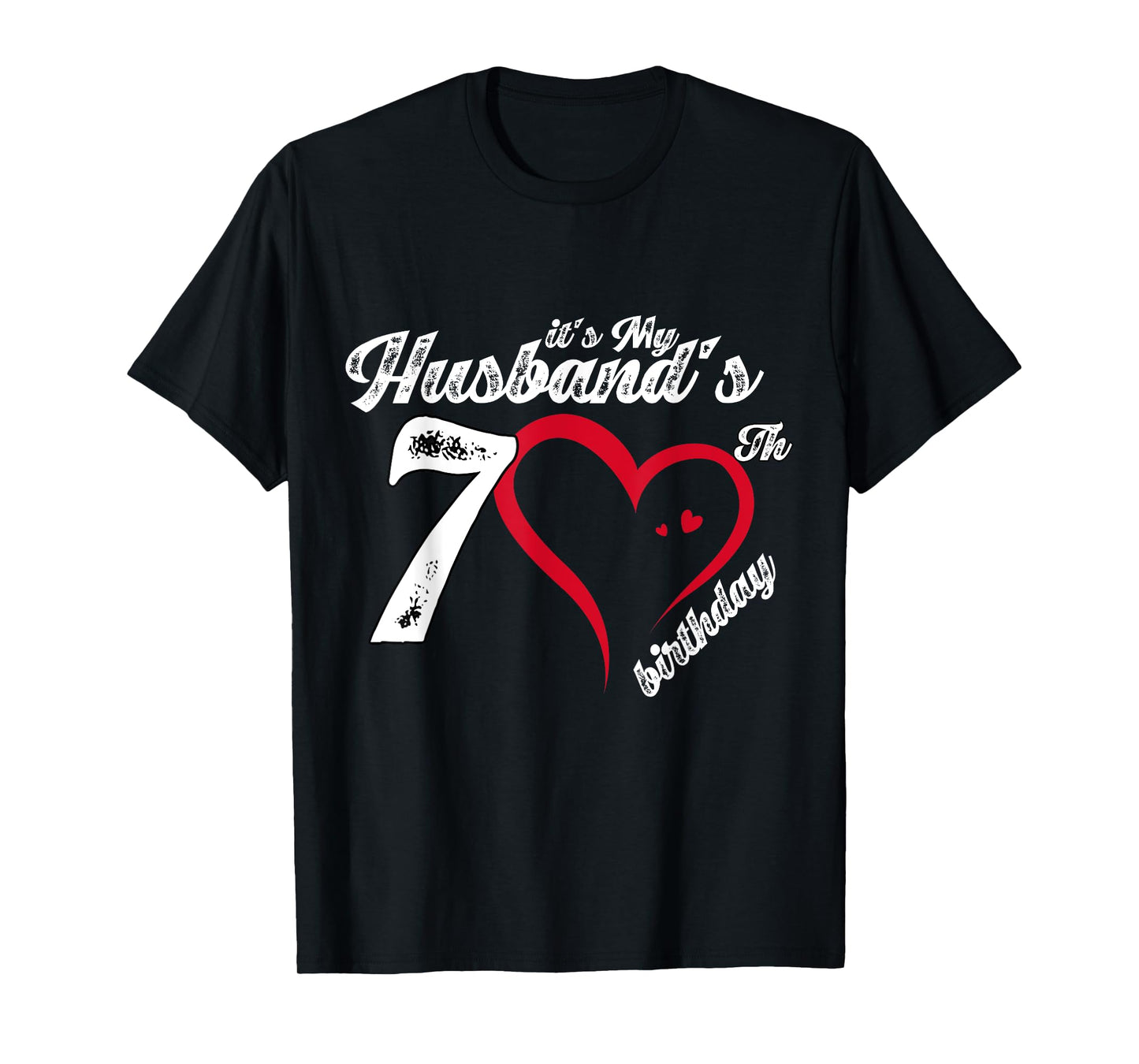 It's My Husband's 70th Birthday Vintage 70th Birthday T-Shirt