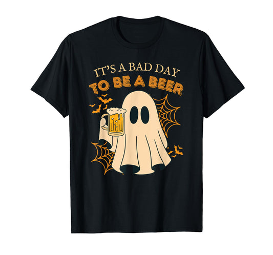it's a bad day to be a beer vintage funny ghost halloween T-Shirt