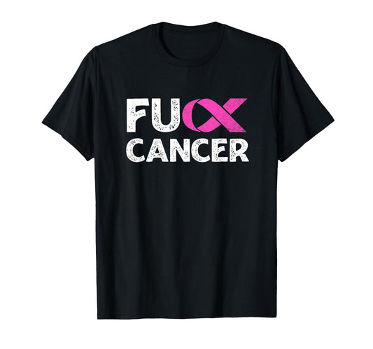 F-ck Cancer Shirts For Breast Cancer Awareness F-ck Cancer T-Shirt