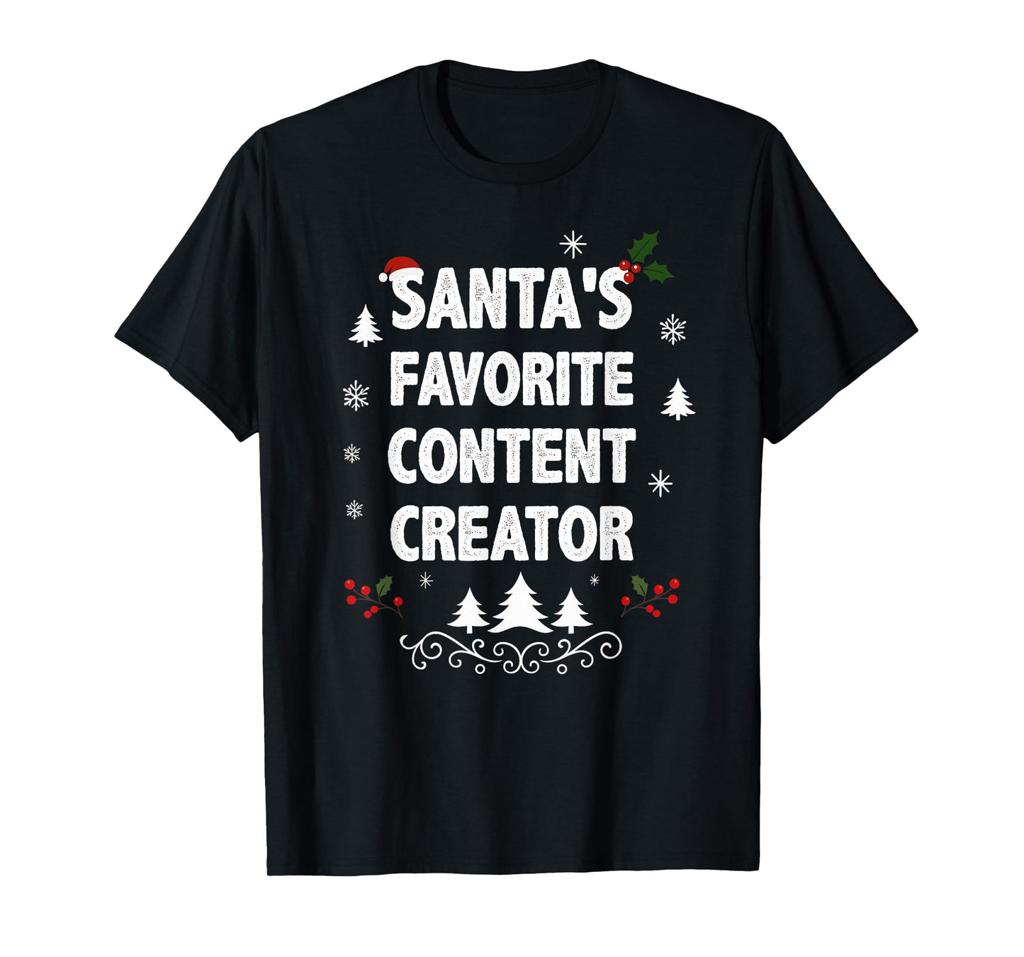 Santa's Favorite Content Creator Funny Christmas Pajamas T-Shirt