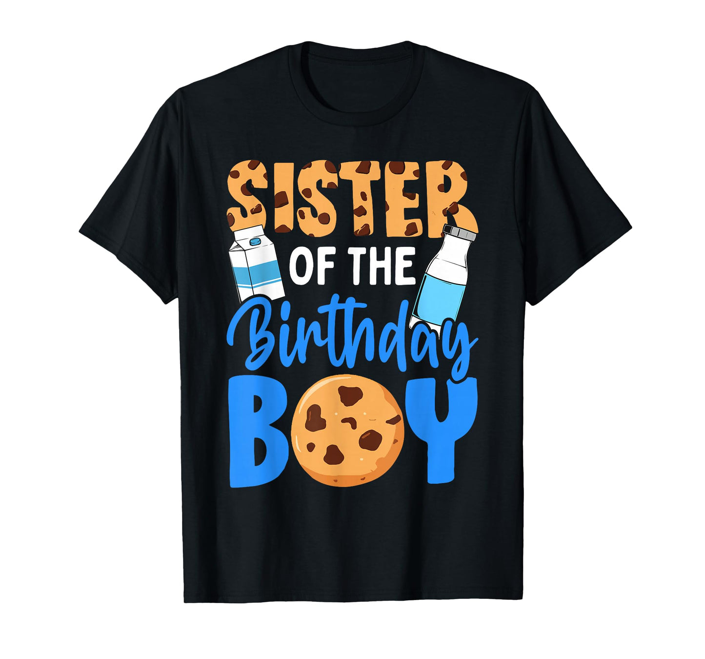 Sister of the birthday boy Milk and Cookies 1st birthday T-Shirt