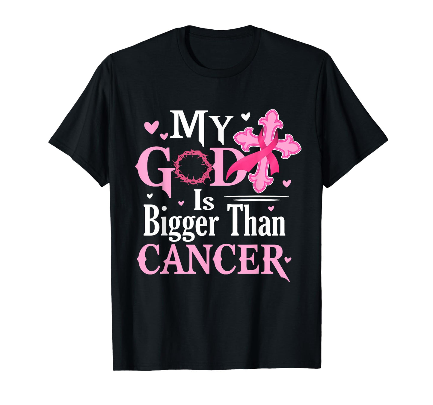 My God Is Bigger Than Cancer Breast Cancer Awareness Jesus T-Shirt
