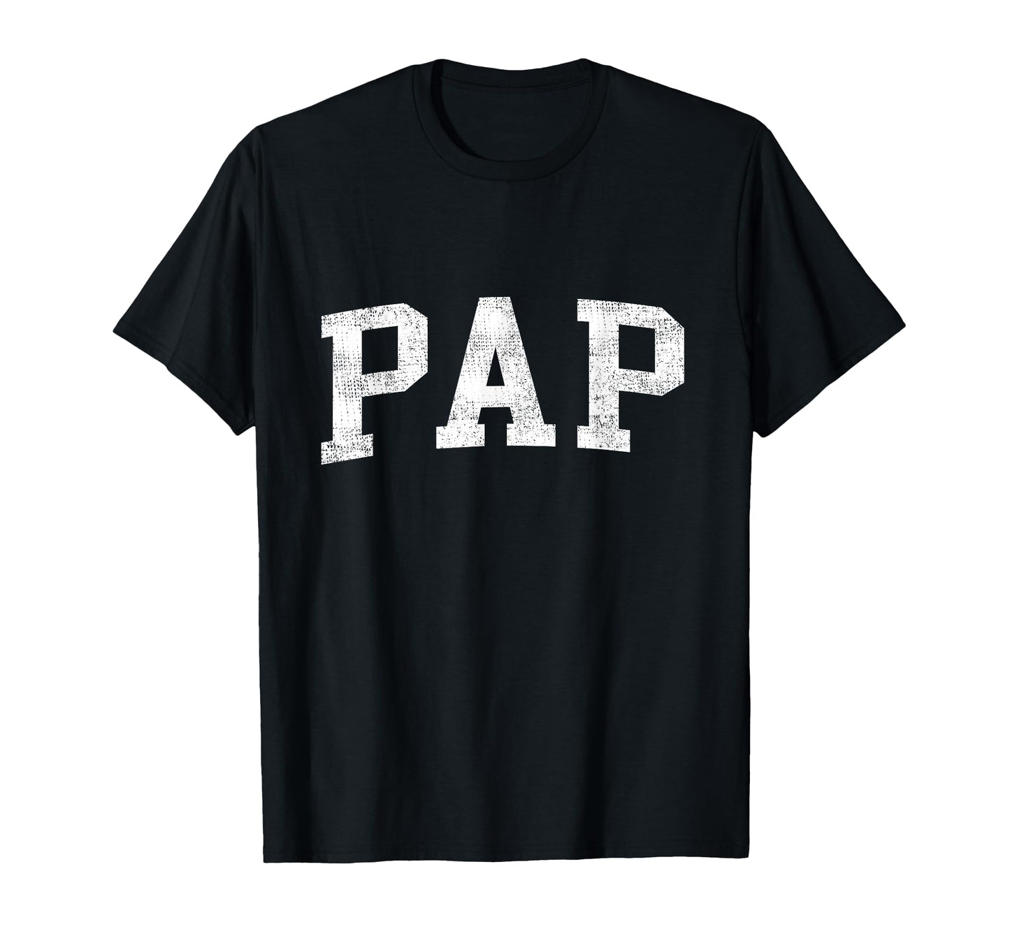 Pap Classic Bold Font Pap Birthday Gift T-Shirt
