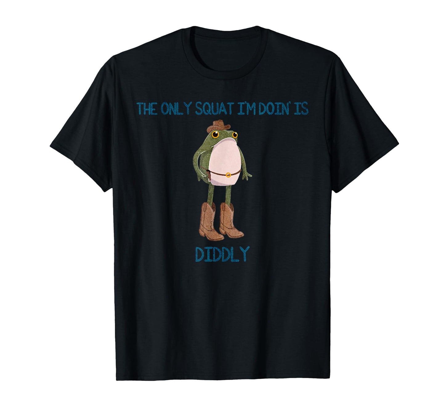 Vintage Funny The Only Squat I'm Doin' Is Diddly Frog Meme T-Shirt