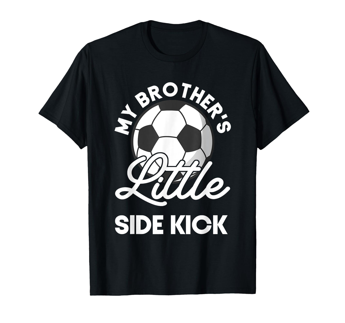 Kids My Brother's Little Side-Kick Soccer Younger Sibling T-Shirt