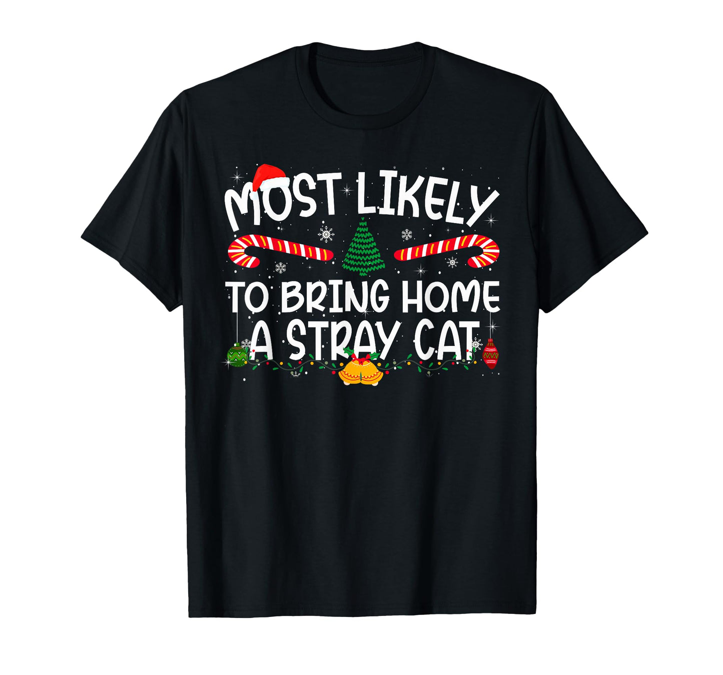 Family Matching Xmas Most Likely to Bring Home A Stray Cat T-Shirt