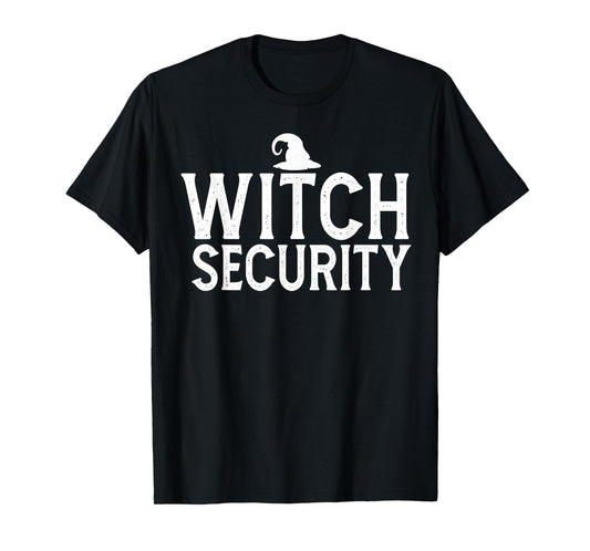 Funny Halloween Costume Witch Security Boyfriend Fun T-Shirt