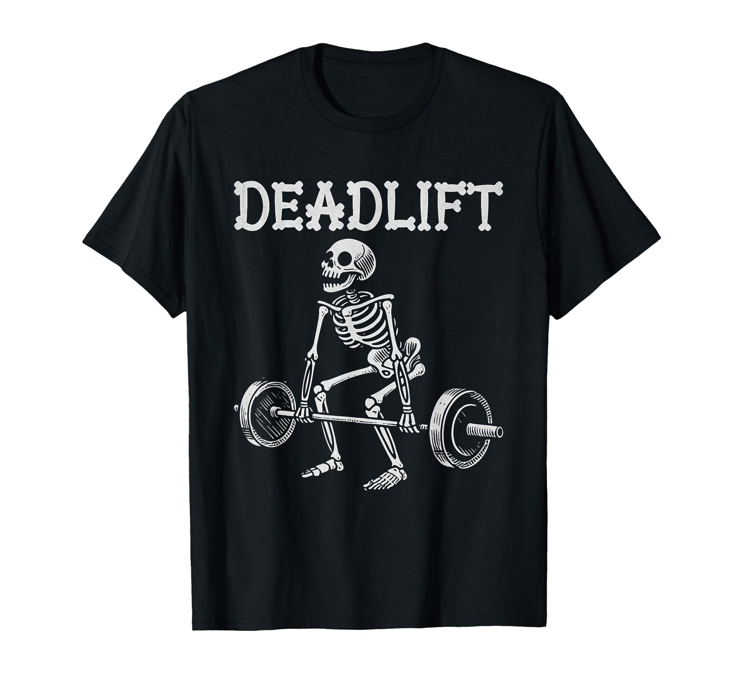 DEADLIFT Funny Halloween Skeleton Weight Lifting Workout T-Shirt