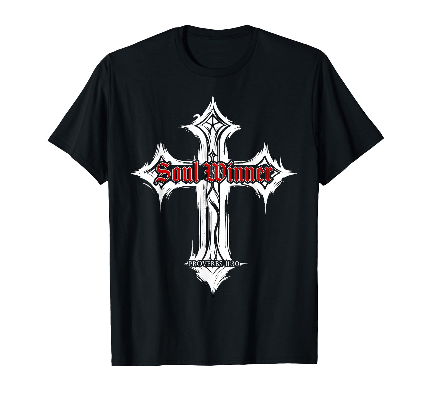 Proverbs 11:30 Soul Winner – Christian Evangelism Gospel T-Shirt