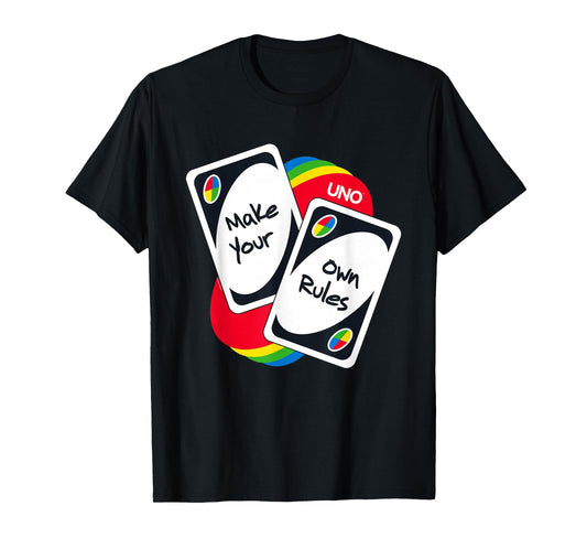 UNO - Make Your Own Rules T-Shirt