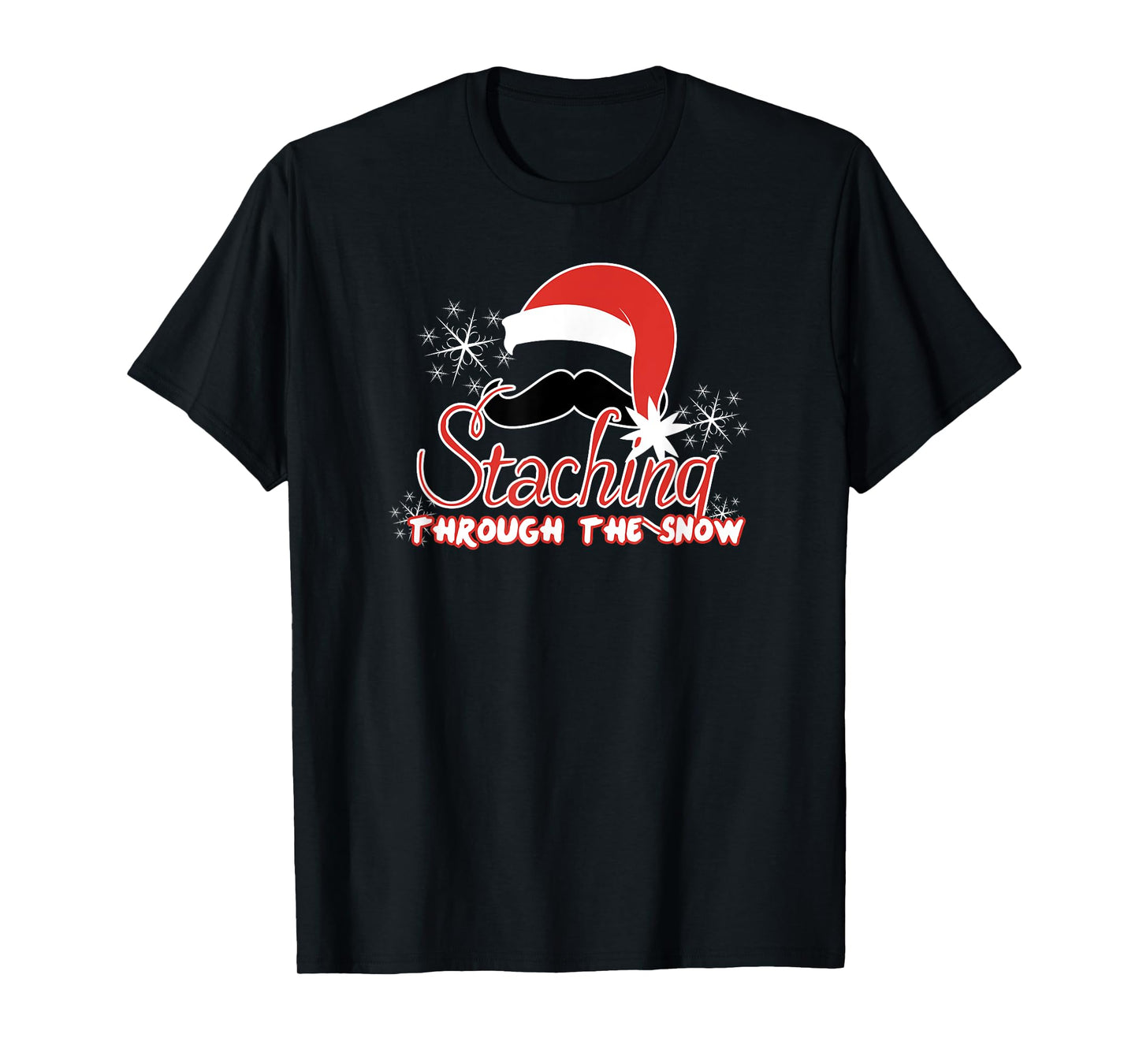 Staching Through The Snow Funny Mustache Christmas T-Shirt