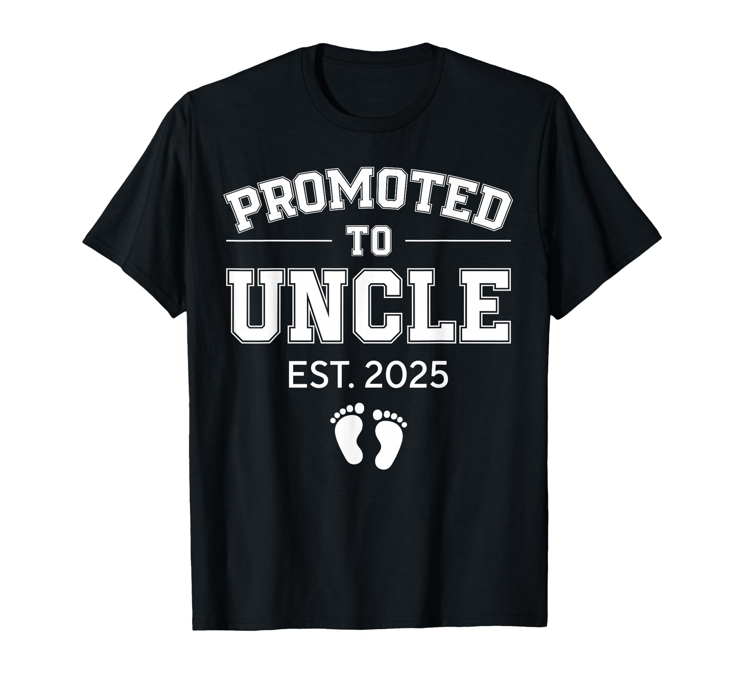 Promoted To Uncle Est 2025 Uncle To Be Gifts 1St Time Uncle T-Shirt