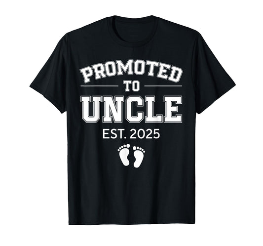Promoted To Uncle Est 2025 Uncle To Be Gifts 1St Time Uncle T-Shirt