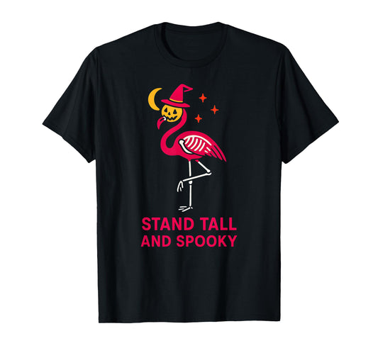Flamingo Stand Tall Spooky Cute Womens Pink Spooky T-Shirt