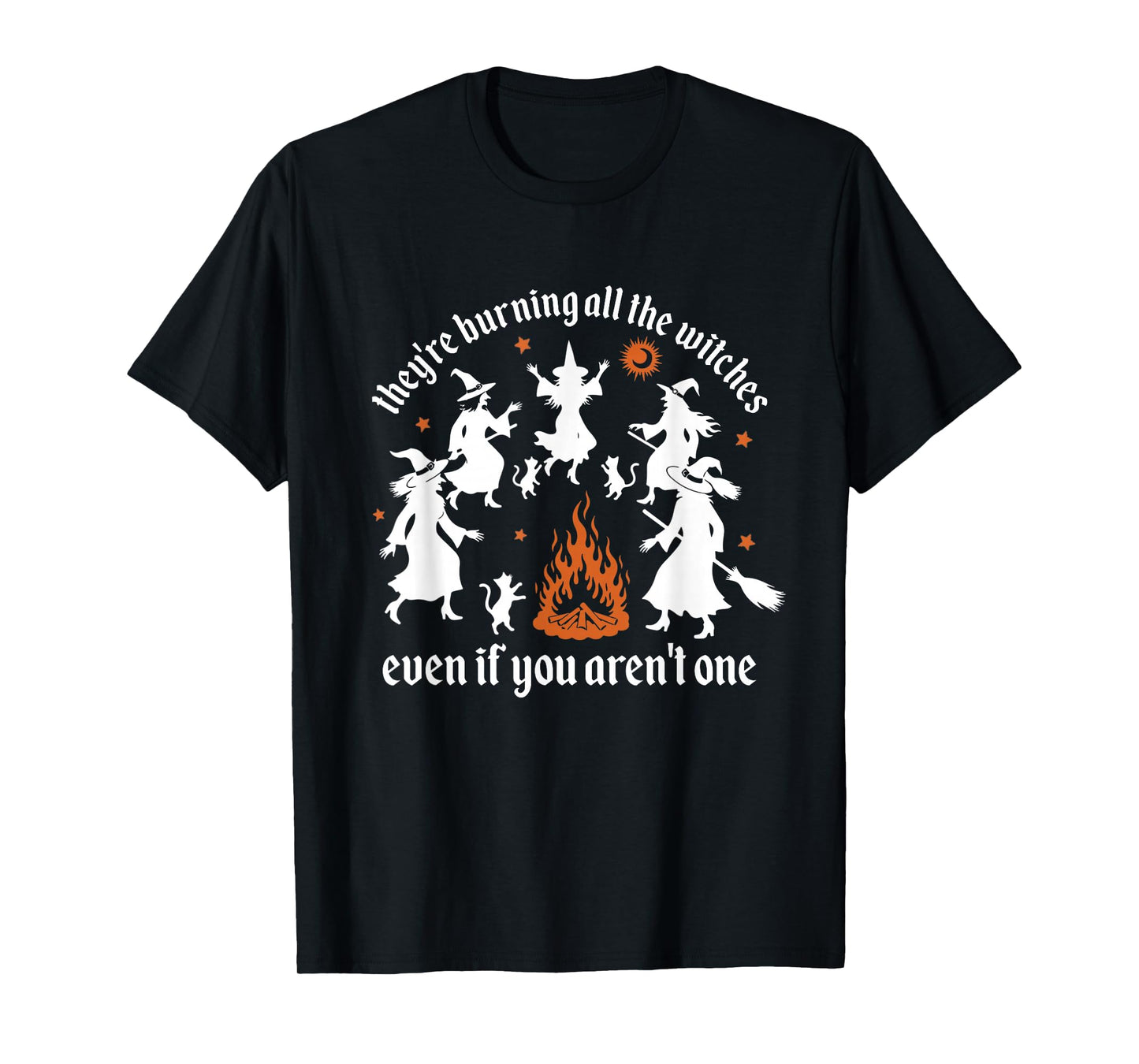 They're Burning All The Witches Dancing Skeleton Halloween T-Shirt