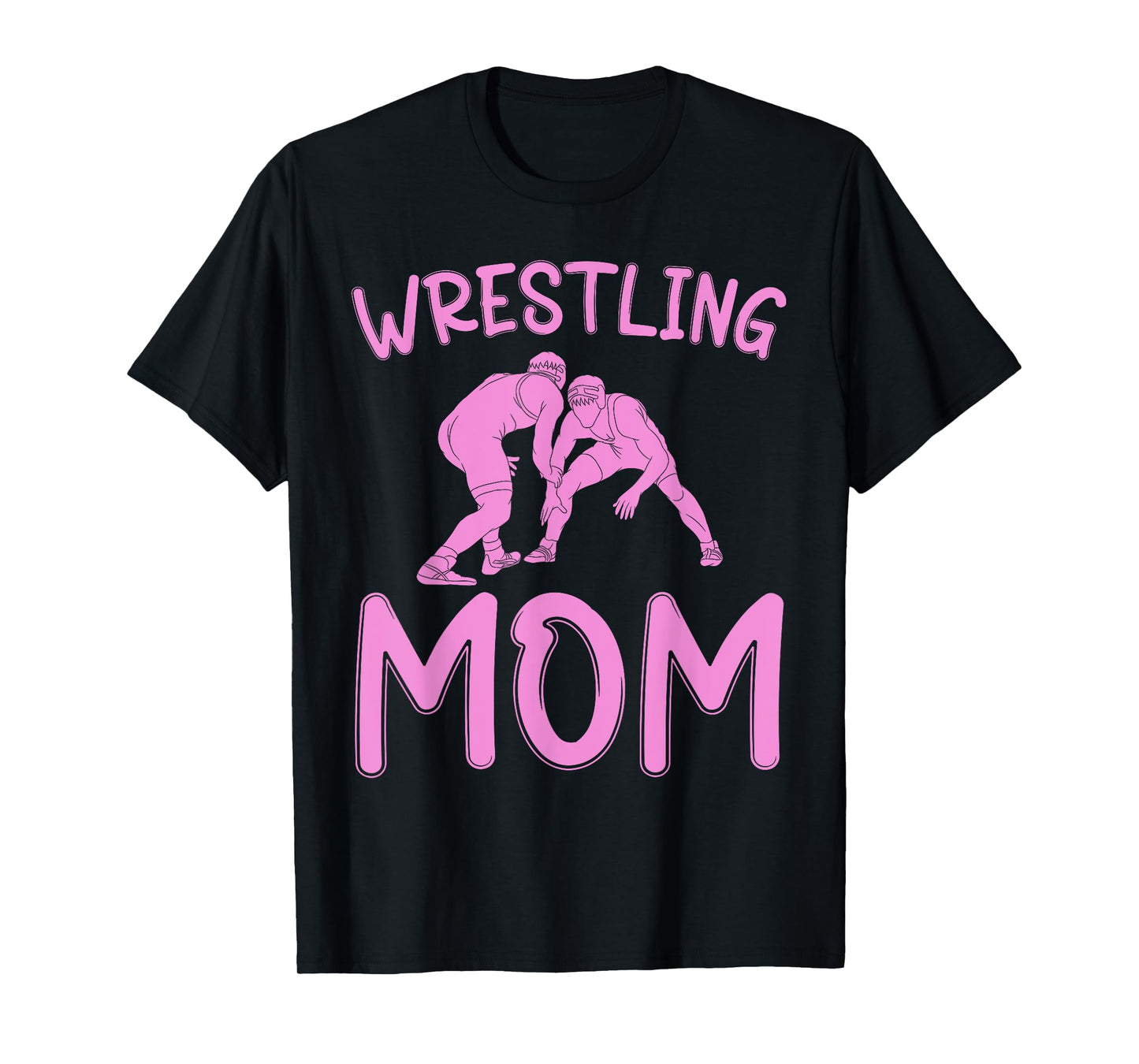 Funny Wrestling Mom for Wrestler Fans Wrestling Women T-Shirt