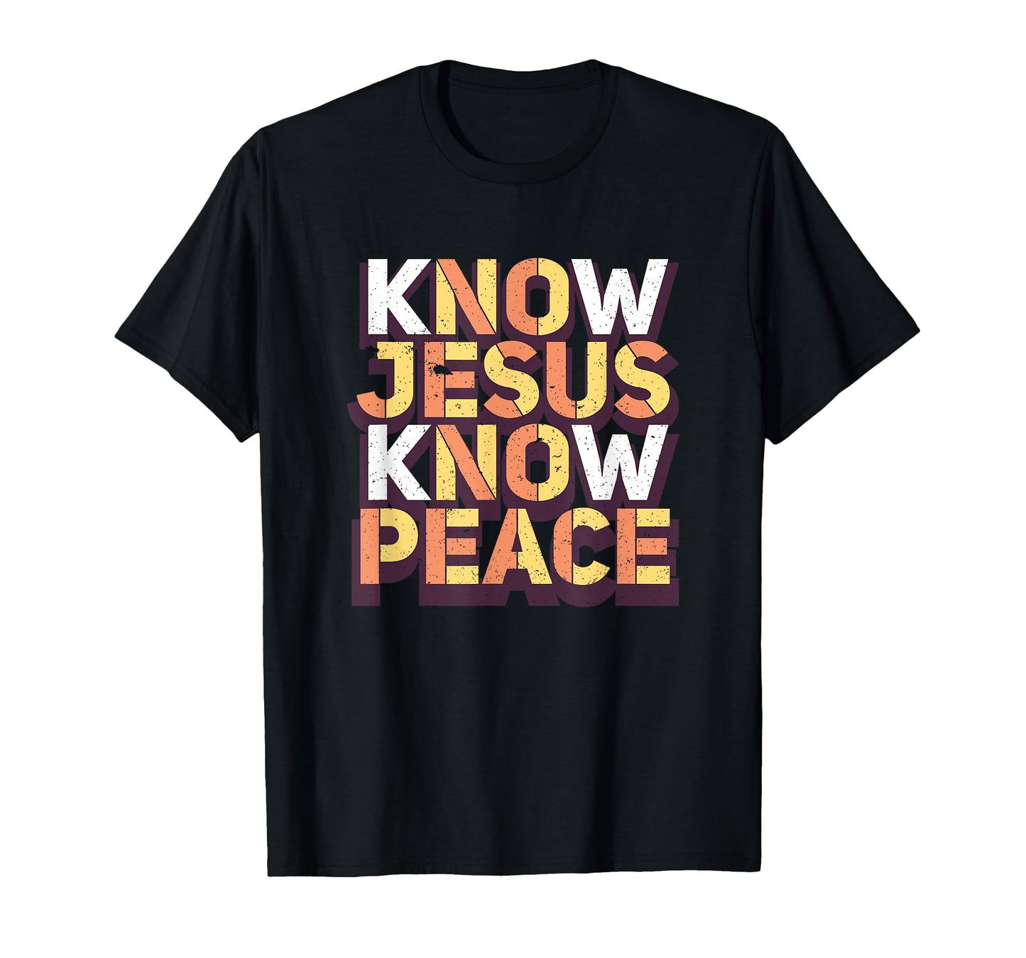 Know Jesus Know Peace Christian Religious Matching Gift T-Shirt