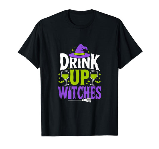 Drink Up Witches Funny Halloween Spooky Drinking T-Shirt