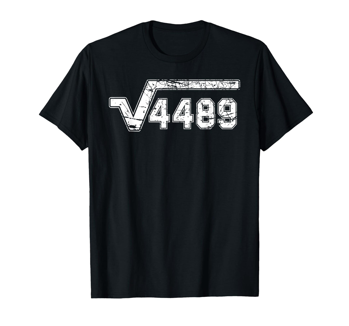 6 7 Vintage Funny Meme Square Root 4489 Slang Math Teacher T-Shirt