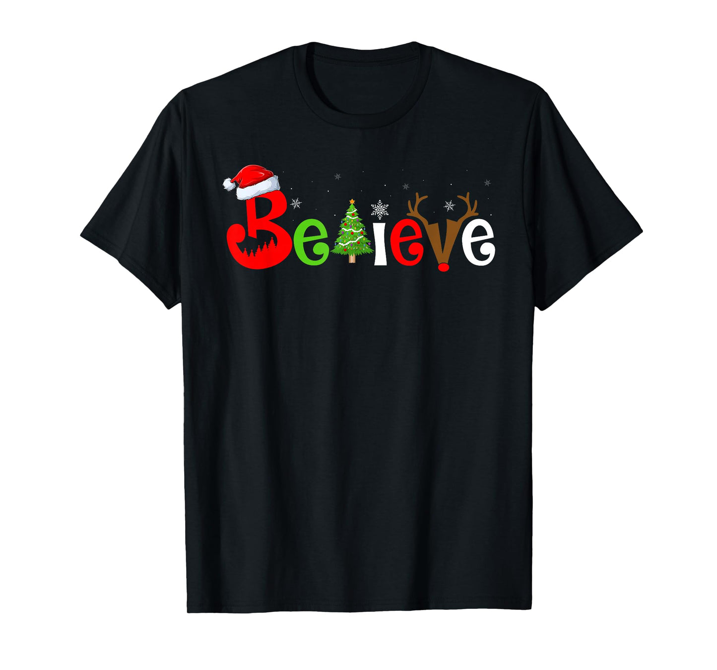 Believe Christmas Santa Claus Reindeer Matching Family Xmas T-Shirt
