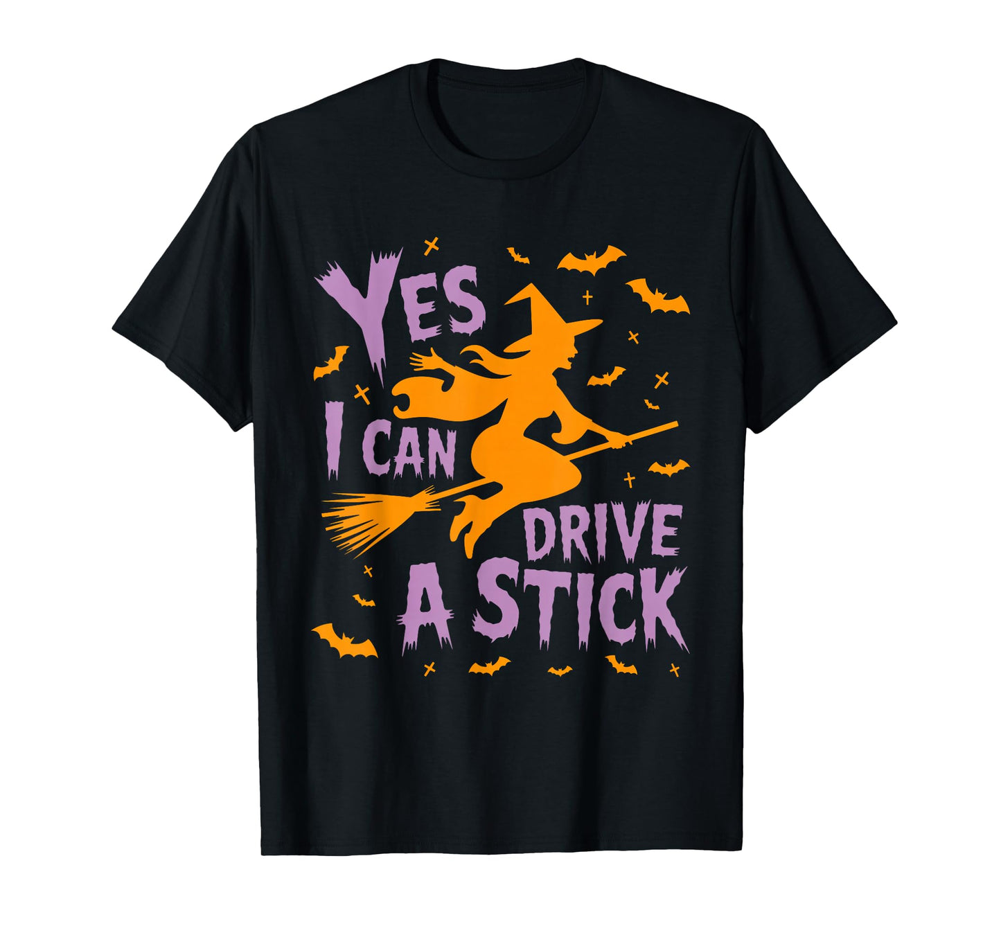 Yes I Can Drive A Stick Funny Halloween Spooky Witch T-Shirt